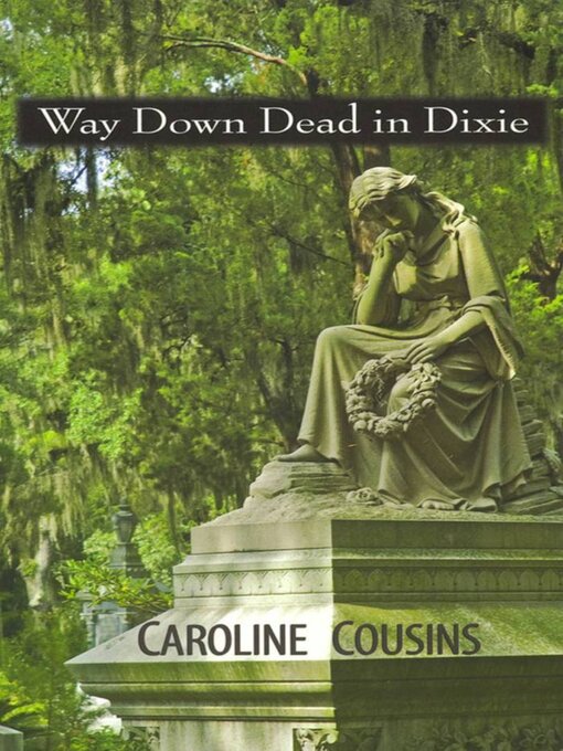 Title details for Way Down Dead in Dixie by John F. Blair - Available